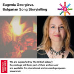 Bulgarian Song Storytelling included in the British Library music archive